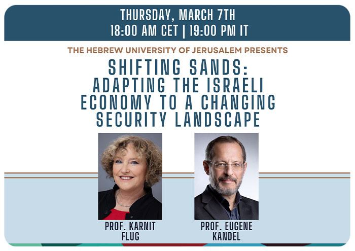 Shifting Sands - Webinar with Prof. Karnit Flug and Prof. Eugene Kandel