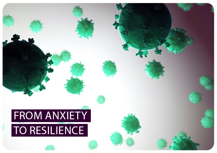 מחרדה לחוסן From anxiety to resilience