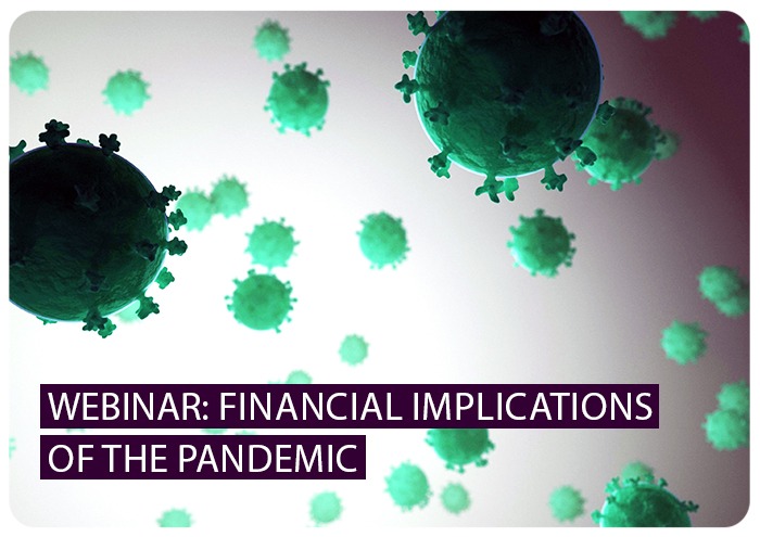 ובינר: השלכות כלכליות של מגיפת הקורונה Financial Implications of the Pandemic